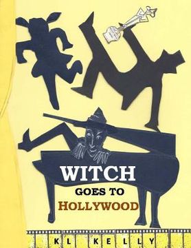 portada Witch Goes to Hollywood: The Zany Hazbean Story (en Inglés)