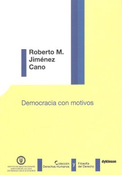 portada Democracia con Motivos (Colección Derechos Humanos y Filosofía del Derecho)