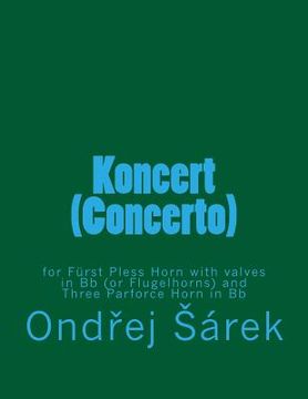 portada Koncert (Concerto) for Furst Pless Horn (en Inglés)