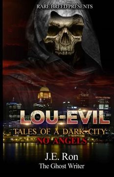 portada ( Lou-Evils ) "tales of a Dark City": No Angel (en Inglés)