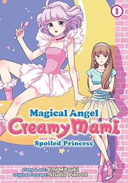 Libro Magical Angel Creamy Mami & Spoiled Princess 01 (Magical