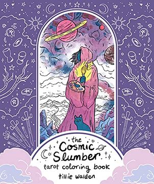 portada Cosmic Slumber Tarot Coloring Book, the (en Inglés)