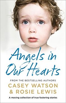 portada Angels in our Hearts: A Moving Collection of True Fostering Stories (in English)