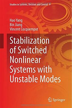 portada Stabilization of Switched Nonlinear Systems with Unstable Modes (Studies in Systems, Decision and Control)
