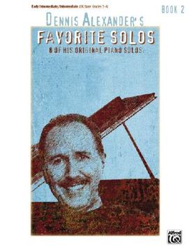 portada dennis alexander's favorite solos: book 2: 8 of his original piano solos
