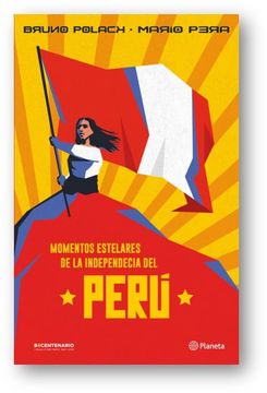 portada Momentos estelares de la Independencia del Perú