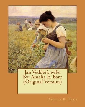 portada Jan Vedder's wife. By: Amelia E. Barr (Original Version)