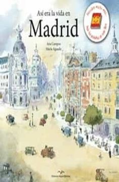 portada Asi era la Vida en Madrid (in Spanish)