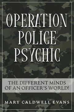 portada Operation Police Psychic: The Different Minds of an Officer's World!
