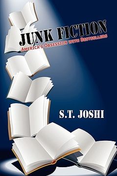 portada junk fiction: america's obsession with bestsellers