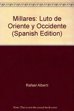 portada Millares: Luto de Oriente y Occidente (Spanish Edition) (en Inglés)