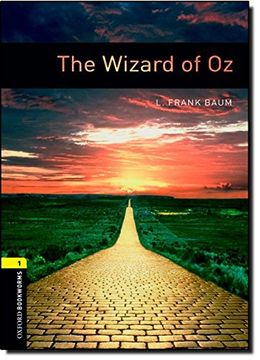 portada Oxford Bookworms Library: Level 1: The Wizard of oz: 400 Headwords (Oxford Bookworms Elt) (in English)