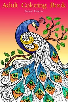 portada Adult Coloring Book Designs: Stress Relief Coloring Book: Garden Designs, Mandalas, Animals (en Inglés)