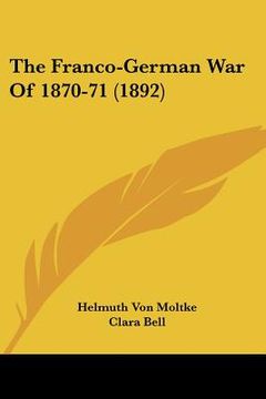 portada the franco-german war of 1870-71 (1892) (in English)