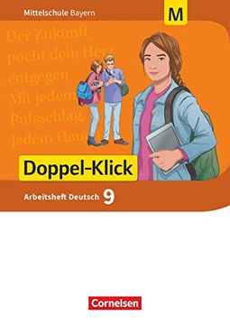 portada Doppel-Klick 9. Jahrgangsstufe - Mittelschule Bayern - Arbeitsheft mit Lösungen. Für M-Klassen (in German)