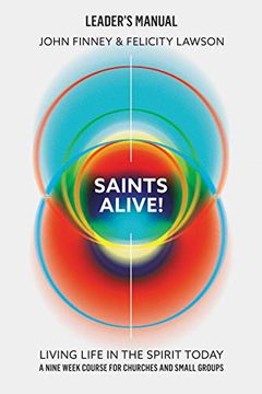 portada Saints Alive Leaders Guide: Living Life in the Spirit Today (en Inglés)