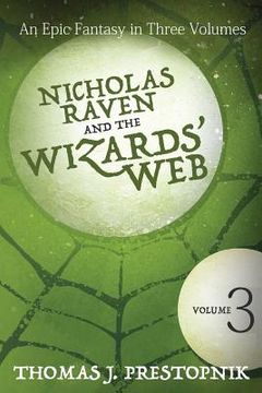 portada Nicholas Raven and the Wizards' Web - Volume Three (en Inglés)