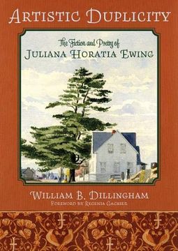 portada Artistic Duplicity: The Fiction and Poetry of Juliana Horatia Ewing (in English)