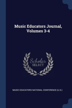 portada Music Educators Journal, Volumes 3-4 (in English)