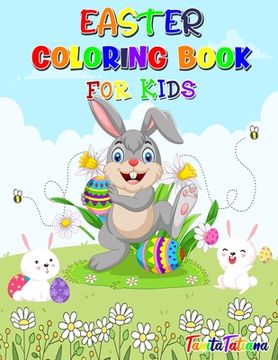 portada Easter Coloring Book for Kids: Fun and Cute Easter Coloring Pages, Ages 4-8, Happy Easter Coloring Book for Stress Relief and Relaxation