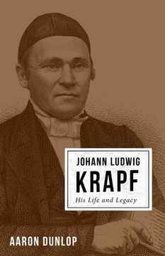 portada Johann Ludwig Krapf: His Life and Legacy (en Inglés)