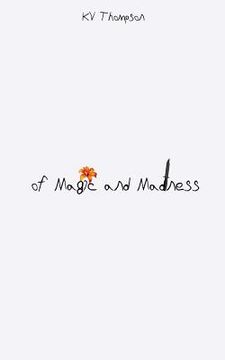 portada Of Magic and Madness (en Inglés)