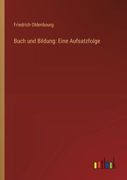portada Buch und Bildung: Eine Aufsatzfolge (en Alemán)