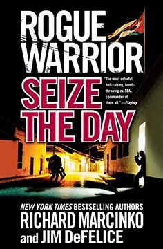 portada Rogue Warrior: Seize the day (Rogue Warrior, 14) (en Inglés)