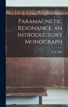 portada Paramagnetic Resonance, an Introductory Monograph (en Inglés)
