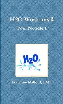 portada H2O Workouts(R): Pool Noodle I (en Inglés)