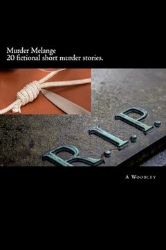 portada Murder Melange: A Selection of Fictional, Short Crime Stories