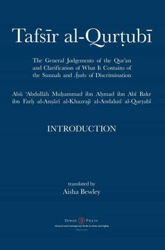portada Tafsir Al-Qurtubi - Introduction: The General Judgments of the Qur'An and Clarification of What it Contains of the Sunnah and Āyahs of Discrimination (en Inglés)