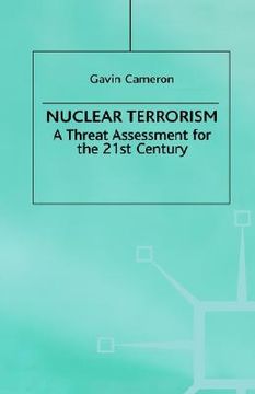 portada nuclear terrorism: a threat assessment for the 21st century (en Inglés)