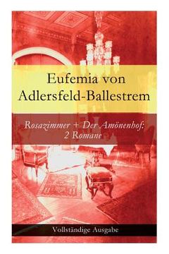 portada Rosazimmer + Der Amönenhof: 2 Romane (en Alemán)