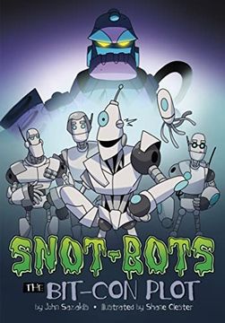 portada The Bit-Con Plot (Snot-Bots) (in English)