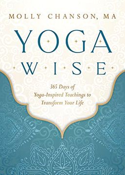 portada Yoga Wise: 365 Days of Yoga-Inspired Teachings to Transform Your Life (in English)