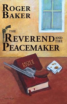 portada The Reverend and the Peacemaker (en Inglés)