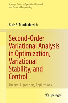 portada Second-Order Variational Analysis in Optimization, Variational Stability, and Control: Theory, Algorithms, Applications (en Inglés)