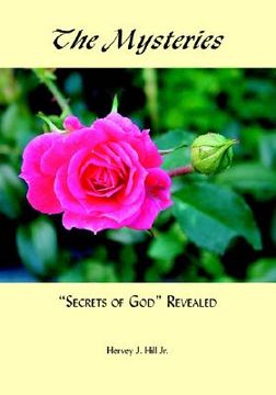 portada the mysteries: secrets of god revealed (en Inglés)