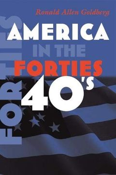 portada America in the Forties (America in the Twentieth Century) (en Inglés)
