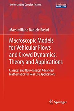 portada Macroscopic Models for Vehicular Flows and Crowd Dynamics: Theory and Applications: Classical and Non-Classical Advanced Mathematics for Real Life App (en Inglés)