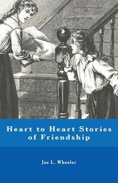 portada Heart to Heart Stories of Friendship (en Inglés)