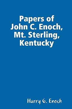 portada Papers of John c. Enoch, mt. Sterling, Kentucky (en Inglés)