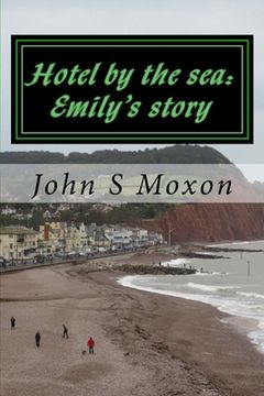 portada Hotel by the sea: Emily's story