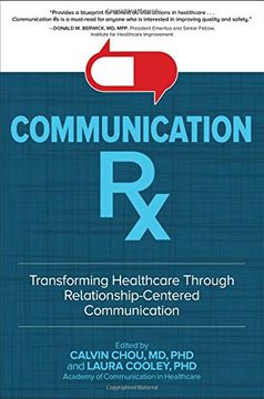 portada Communication Rx: Transforming Healthcare Through Relationship-Centered Communication (en Inglés)