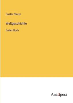 portada Weltgeschichte: Erstes Buch (en Alemán)