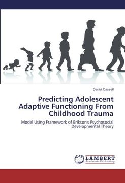 portada Predicting Adolescent Adaptive Functioning From Childhood Trauma: Model Using Framework of Erikson's Psychosocial Developmental Theory