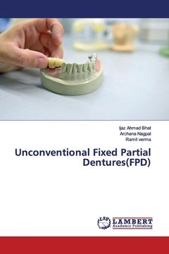 portada Unconventional Fixed Partial Dentures(FPD) (en Inglés)