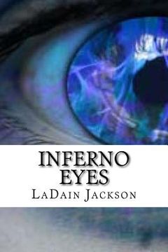 portada Inferno Eyes: Teen Sci fi (en Inglés)