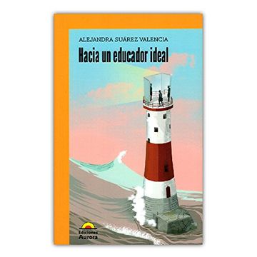 portada Hacia un Educador Ideal (in Spanish)